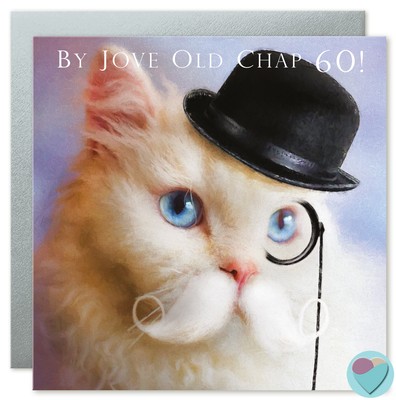 60th Birthday Card BY JOVE OLD CHAP 60! Funny Cat Friend to or from Cat