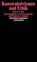 Konstruktivismus Und Ethik Siegfried J. Schmidt (U. A.) taschenbuch 396 S. 1995