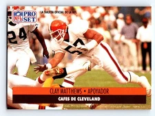 1991 Pro Set Spanish #122 Clay Matthews Fresh Break EX-EXMINT