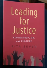 Leading for Justice  Supervision  HR  and Culture by Rita Sever - New Free Shipp