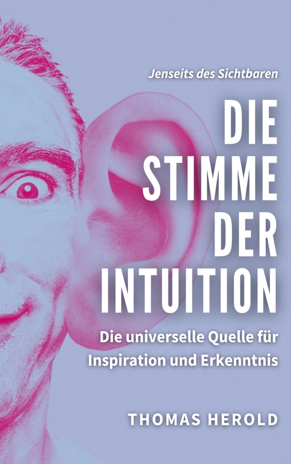 Thumbnail - Die Stimme Der Intuition | Thomas Herold | Taschenbuch | Jenseits Des