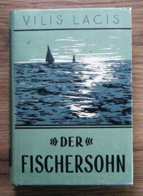 Vilis Lacis - Der Fischersohn - fremdsprachige Literatur Moskau 1960 - mit SU