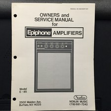 Original Owner & Service Manual ~ Norlin Epiphone Amplifiers Guitar Amp E-85