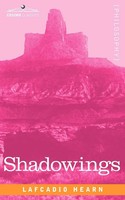Lafcadio Hearn | Shadowings | Taschenbuch | Englisch (2007) | Cosimo Classics