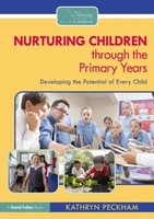 Kathryn Peckham | Nurturing Children Through The Primary Years | Taschenbuch