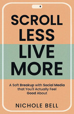Scroll Less, Live More: A Soft Breakup with Social Media that You'll Actually Fe