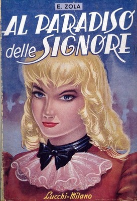 AL PARADISO DELLE SIGNORE DI E. ZOLA LUCCHI MILANO UNUMGÄNGLICH