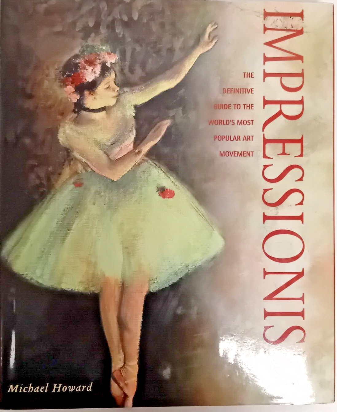 Impressionism by Michael Howard (Hardcover, 1997)