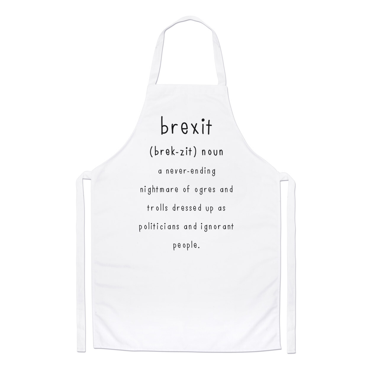 Brexit A Never-ending Nightmare Chefs Apron Funny Joke Britain EU Cooking Baking