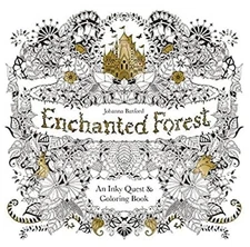Enchanted Forest : An Inky Quest and Coloring Book for Adults Pap