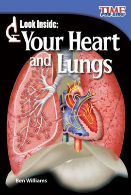 LOOK INSIDE: YOUR HEART AND LUNGS by WILLIAMS, BEN Paperback Self Help Business