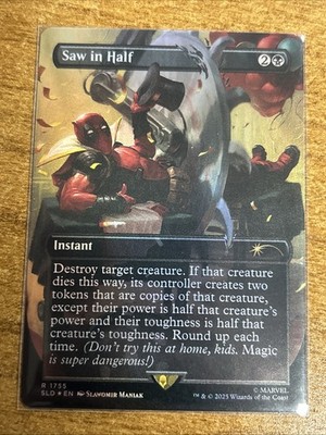 Saw in Half (Rainbow Foil) Secret Lair Drop Foil NM-M Unplayed MTG 1755 Hoxs