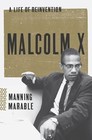 Malcolm X : A Life of Reinvention by Manning Marable (2011, Hardcover)