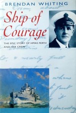 Ship Of Courage by Whiting Brendan - Book - Hard Cover - Military - Australia