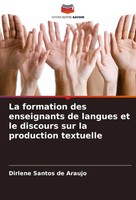 Dirlene Santos De Araujo | La Formation Des Enseignants De Langues Et Le...