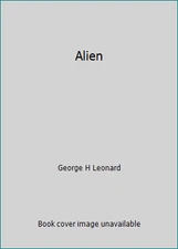 Alien by George H Leonard