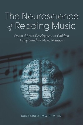 The Neuroscience of Reading Music: Optimal Brain Development in Children Using S