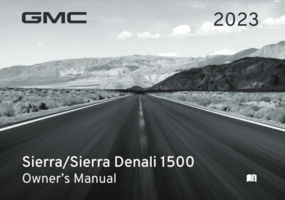 #ad 2023 GMC Sierra Denali 1500 Owners Manual User Guide Reference Operator Book $60.00