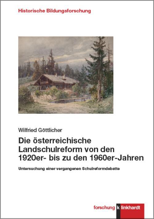 Thumbnail - Die Österreichische Landschulreform Von Den 1920er- Bis Zu Den