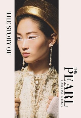 The Story of the Pearl by Caroline Young (English) Hardcover Book
