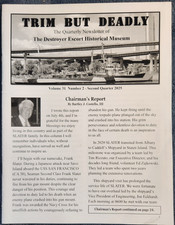 The Quarterly Newsletter of The Destroyer Escort Historical Museum Vol 31 2025