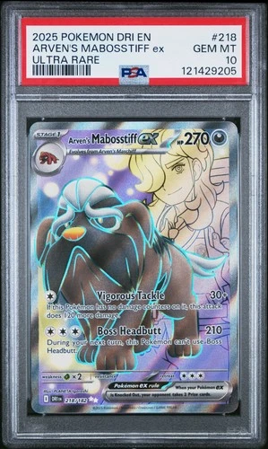 2025 POKEMON DRI EN-DESTINED RIVALS ULTRA RARE #218 ARVEN'S MABOSSTIFF EX PSA 10