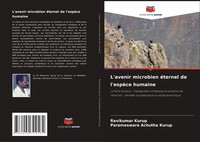 Ravikumar Kurup (U. A.) | L'avenir Microbien éTernel De L'espèCe Humaine | Buch