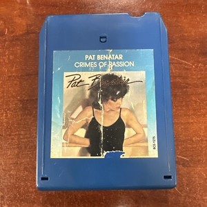 Pat Benatar Crimes Of Passion 8 Track Tapes VG condition played through