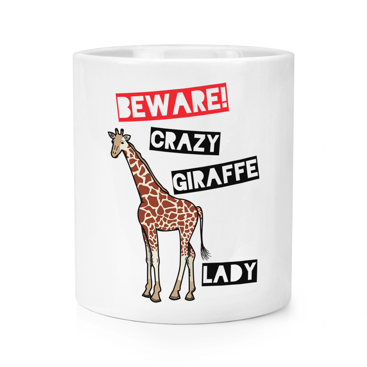 Beware Crazy Giraffe Lady Makeup Brush Pencil Pot - Funny Animal