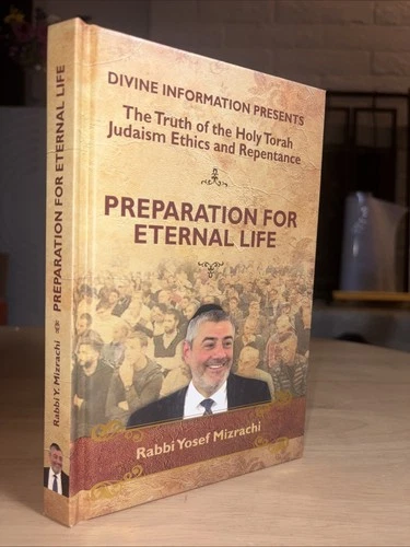Preparation for Eternal Life Rabbi Yosef Mizrachi HC Divine Information ~ AS NEW - product listing photo