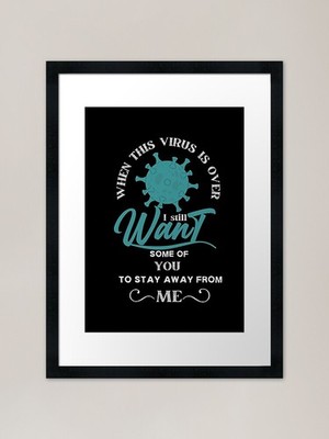 When this virus is over 2021. a Fra gerahmtes Wandbild Poster Leinwanddruck Bild