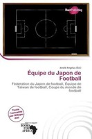 Jerold Angelus | ÉQuipe Du Japon De Football | Taschenbuch | FranzöSisch (2026)
