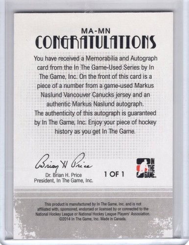 2013-14 In The Game Used Memorabilia and Autograph #MA-MN Markus Naslund 1/1 - Picture 2 of 2