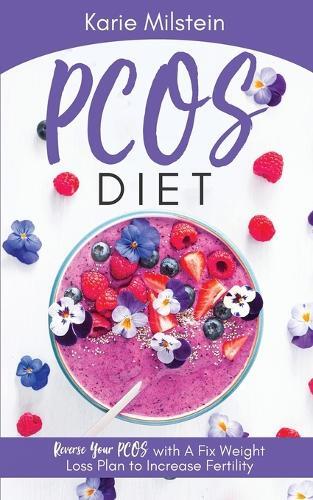 Thumbnail - Karie Milstein Pcos Diet Reverse Your Pcos With A Fix Weight Loss
