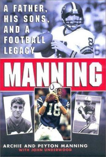 Manning: Ein Vater, seine Söhne und ein Fußball-Vermächtnis (2000, Hardcover) - Bild 1 von 1