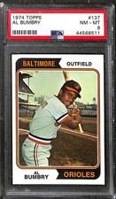 1974 Topps #137 AL BUMBRY PSA 8 NM-MT 44568511 