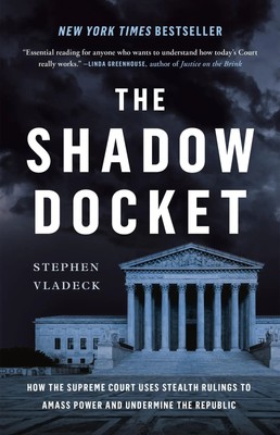 The Shadow Docket | Stephen Vladeck | Englisch | Buch | Gebunden | 2023