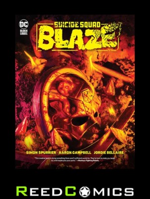 SUICIDE SQUAD BLAZE HARDCOVER New Hardback Collects 3 Part Series Simon Spurrier
