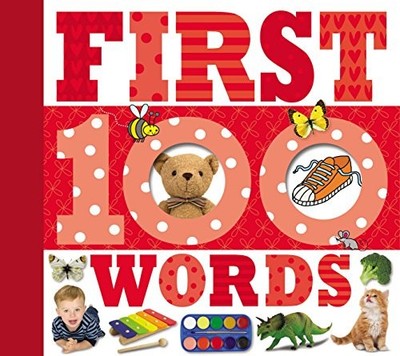 First 100 Words - board book Make Believe Ideas Ltd.