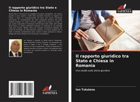 Il Rapporto Giuridico Tra Stato E Chiesa In Romania Ion Tutuianu Taschenbuch