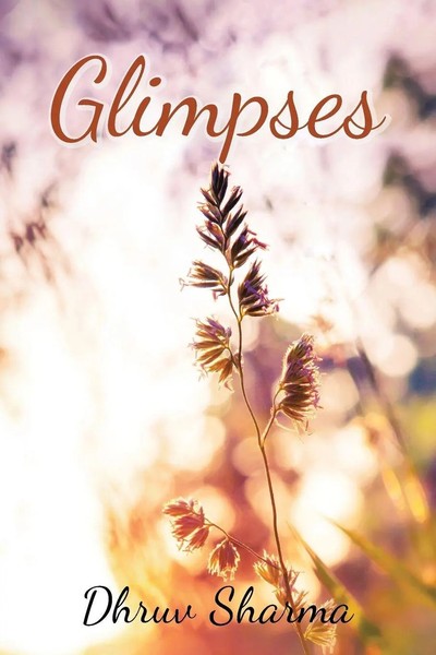 Dhruv Sharma | Glimpses | Taschenbuch | Englisch (2016) | Partridge India-image