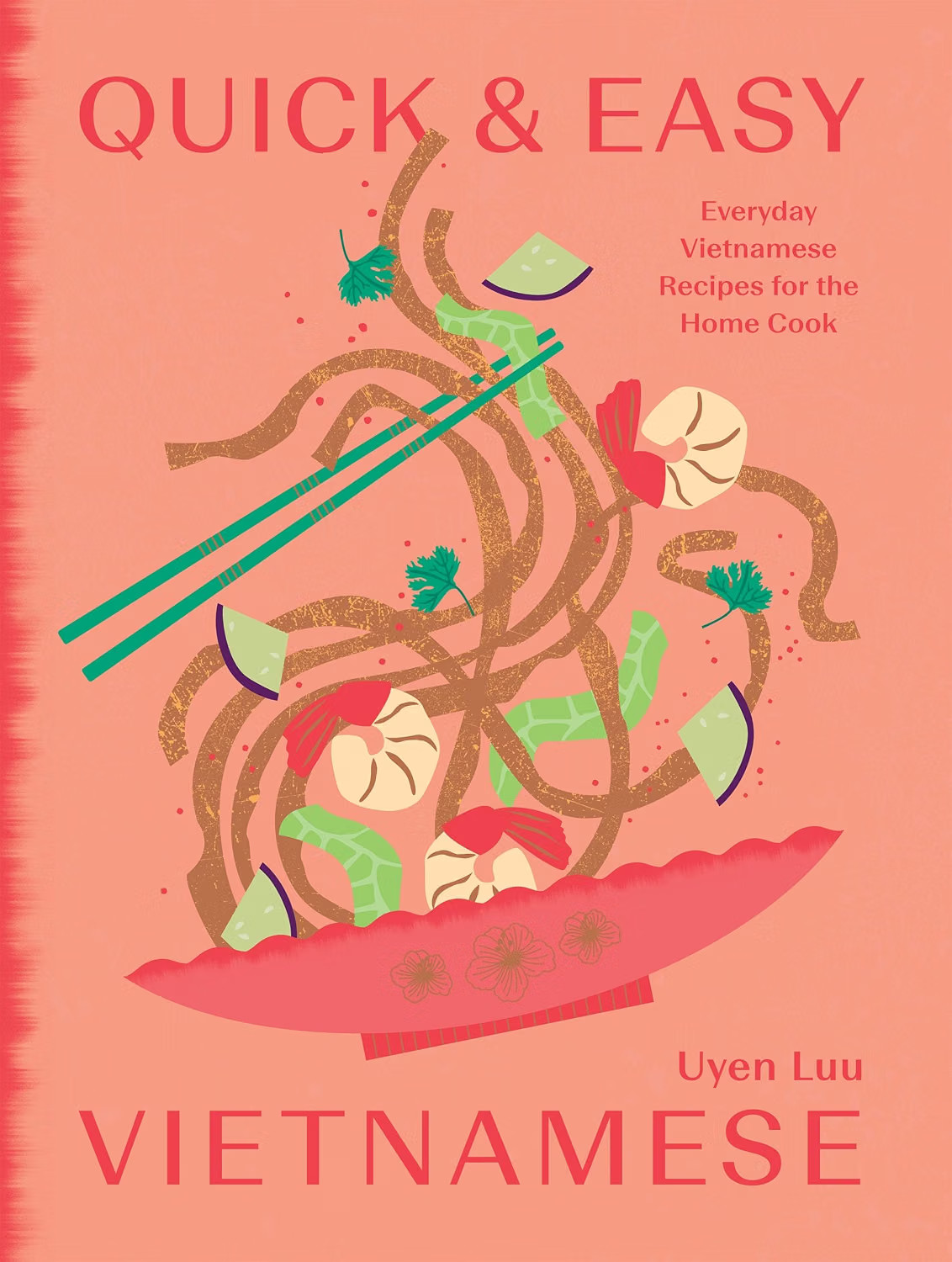Quick & Easy Vietnamese - Image 6