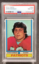 1974 Topps #383 John Hannah ROOKIE PSA 8 NM-MT ~ Tough Issue ~ LOW POP