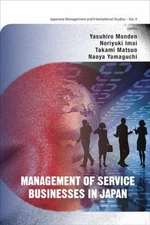 Management of Service Businesses in Japan, Hardcover by Monden, Yasuhiro (EDT...
