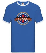 Made In Lerwick - Mens Ringer - Town City Village Born Love Live Homewtown