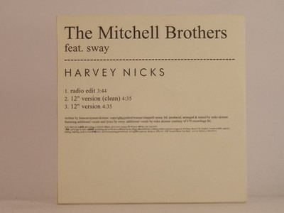 THE MITCHELL BROTHERS FT SWAY HARVEY NICKS (C56) 3 Track Promo CD Single includi