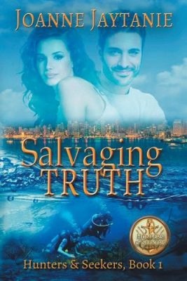 Salvaging Truth (Hunters & Seekers) by Jaytanie, Joanne