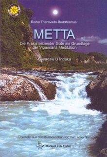 Metta: Die Praxis liebender Güte als Grundlage der Vipas... | Buch | Zustand gut