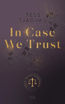 In Case We Trust | Tess Tjagvad | Deutsch | Taschenbuch | 496 S. | 2023 | LYX