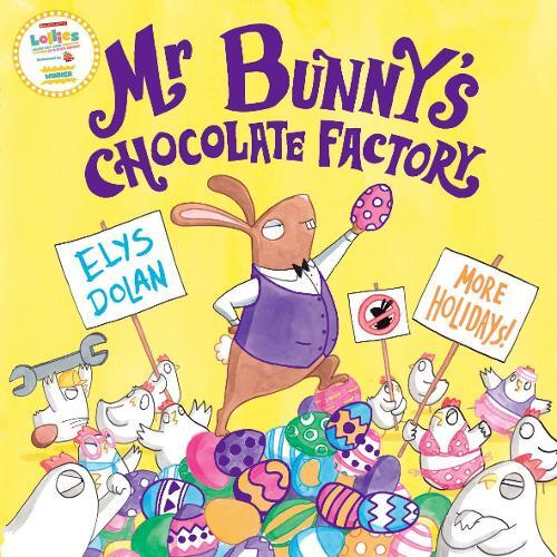 Elys Dolan Mr Bunny's Chocolate Factory (Tascabile)
